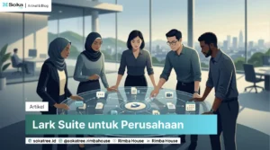 Lark Suite Untuk Perusahaan