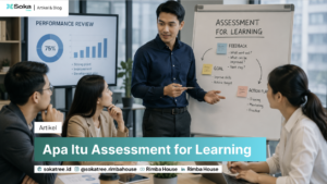 Apa Itu Assessment for Learning