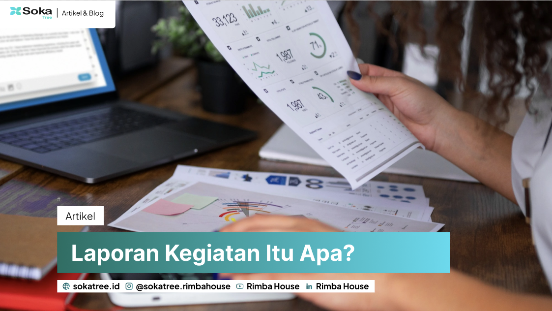 Apa Itu Laporan Kegiatan