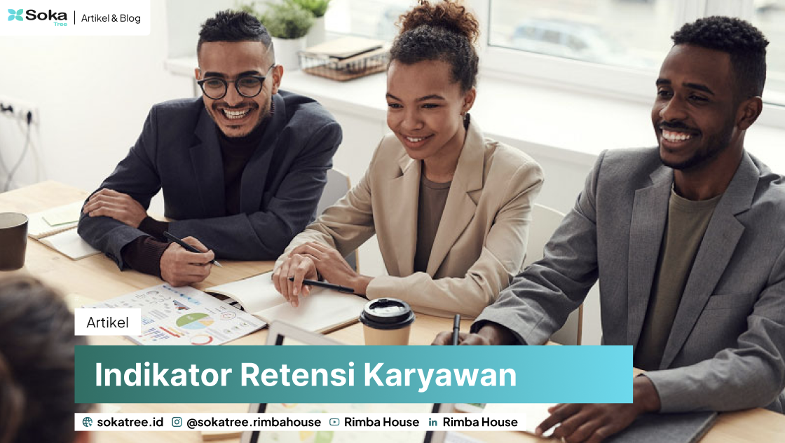 Indikator Retensi Karyawan