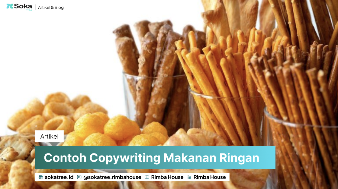 Contoh Copywriting Makanan Ringan