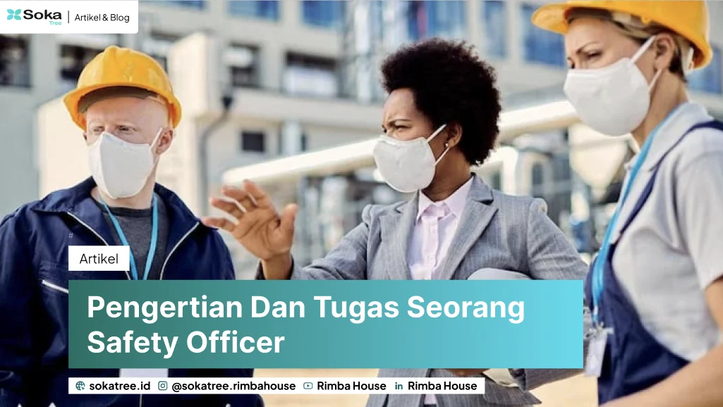 Safety Officer Adalah Apa