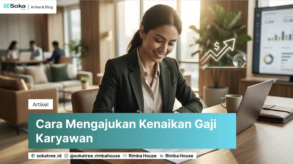 Cara Mengajukan Kenaikan Gaji Karyawan