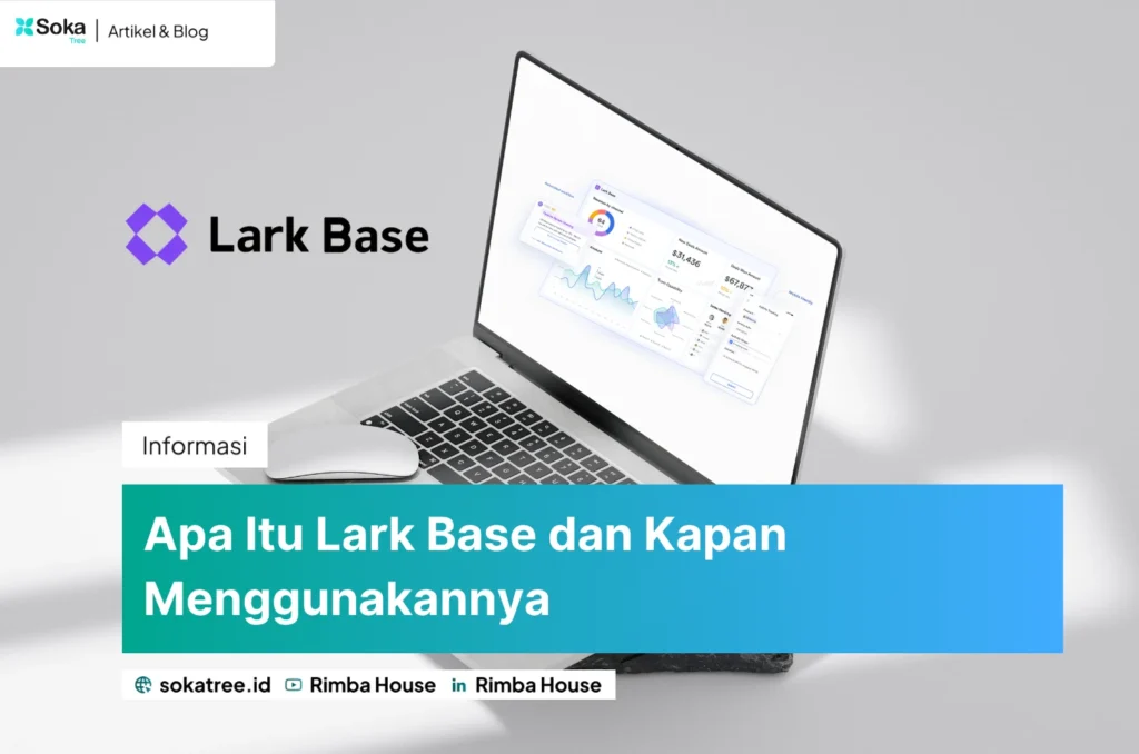 Apa Itu Lark Base Dan Kapan Menggunakannya